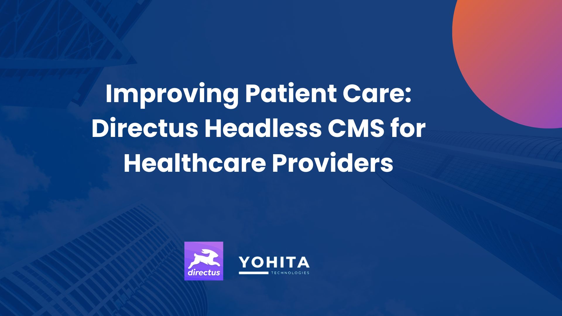 improving-patient-care-directus-headless-cms-for-healthcare-providers