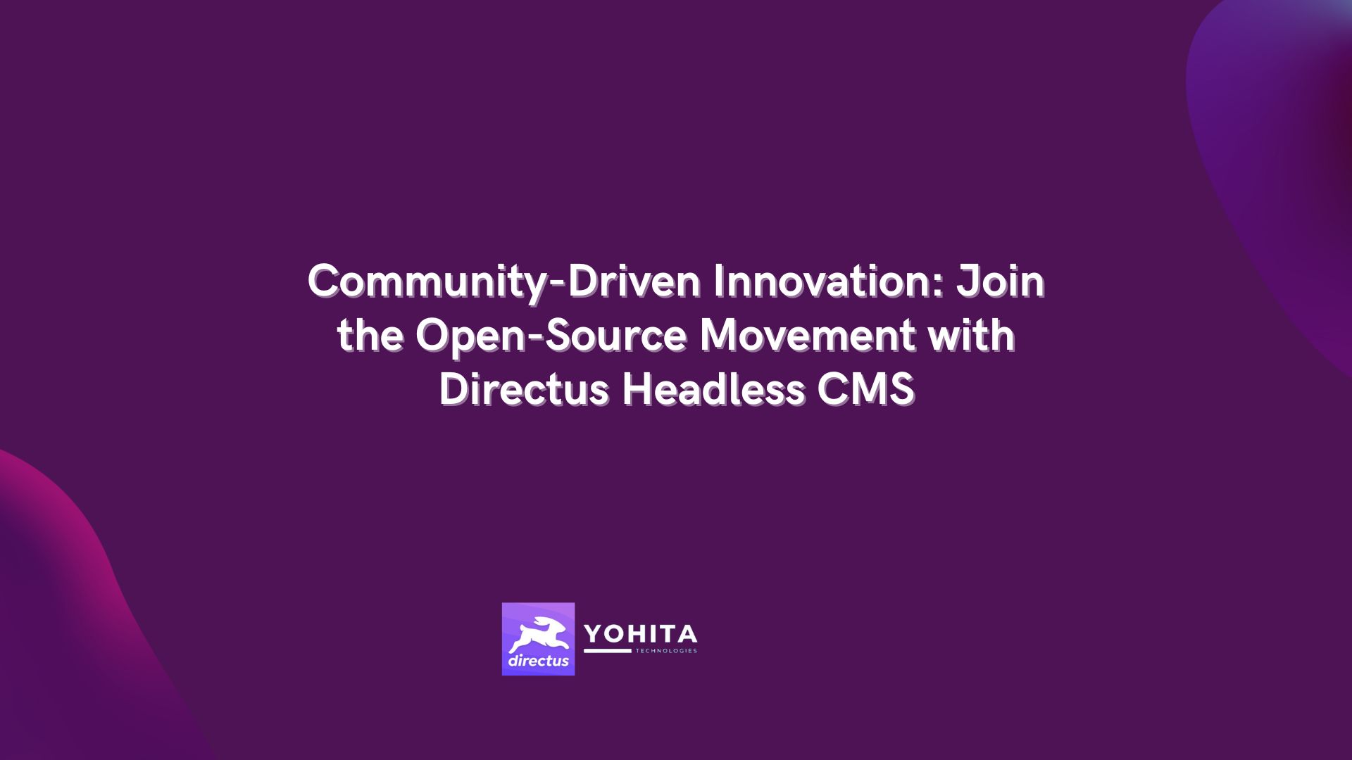 community-driven-innovation-directus-headless-cms